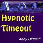 Hypnotic Timeout